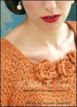 A Stitch in Time: v. 1: Vintage Knitting Crochet Patterns 1920-1949